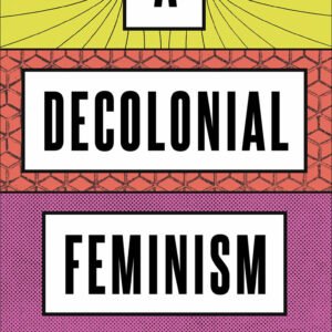 Decolonial Feminism