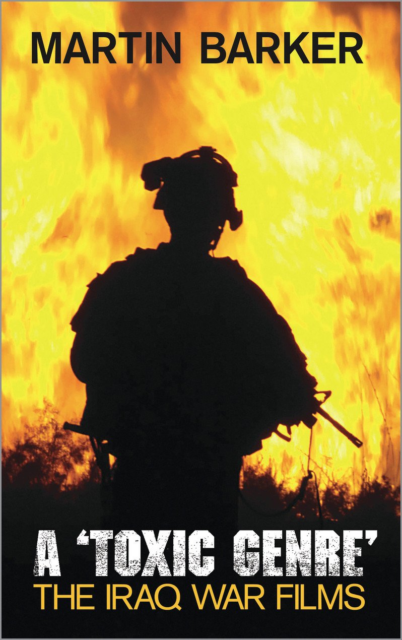 A Toxic Genre: The Iraq War Films