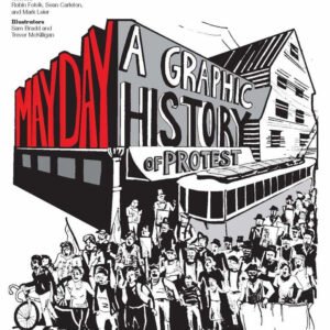 May Day: A Graphic History of Protest