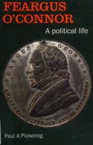 Feargus O'Connor - A political life