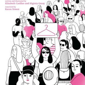 The A Word - A Global History of the Abortion Struggle