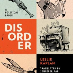 Disorder: A Political Fable