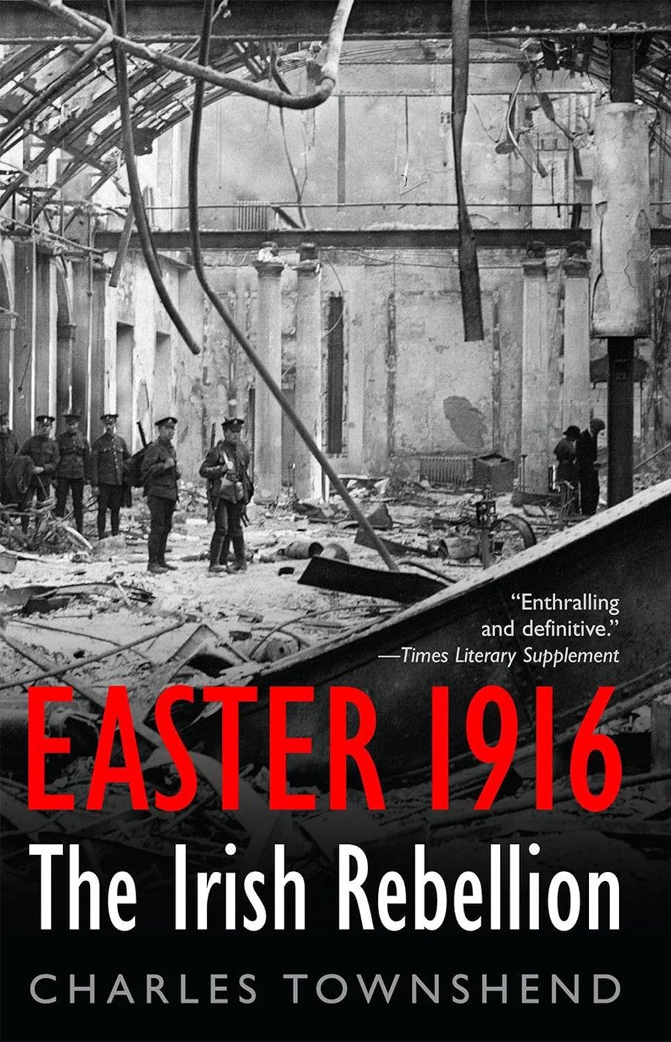 Easter 1916 - The Irish Rebellion