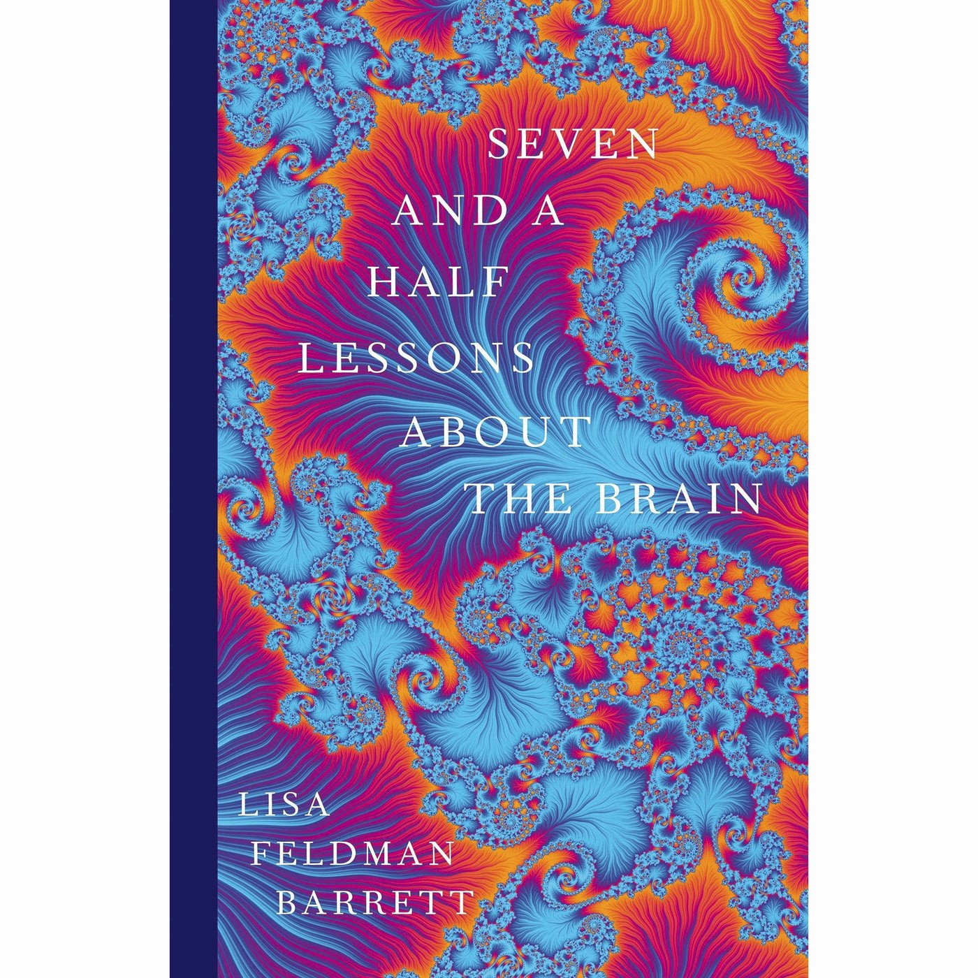 Seven and a Half Lessons about the Brain