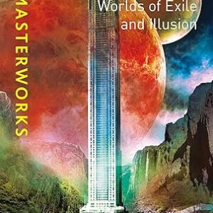 Worlds of Exile and Illusion: Rocannon's World, Planet of Exile, City of Illusions (S.F. MASTERWORKS)