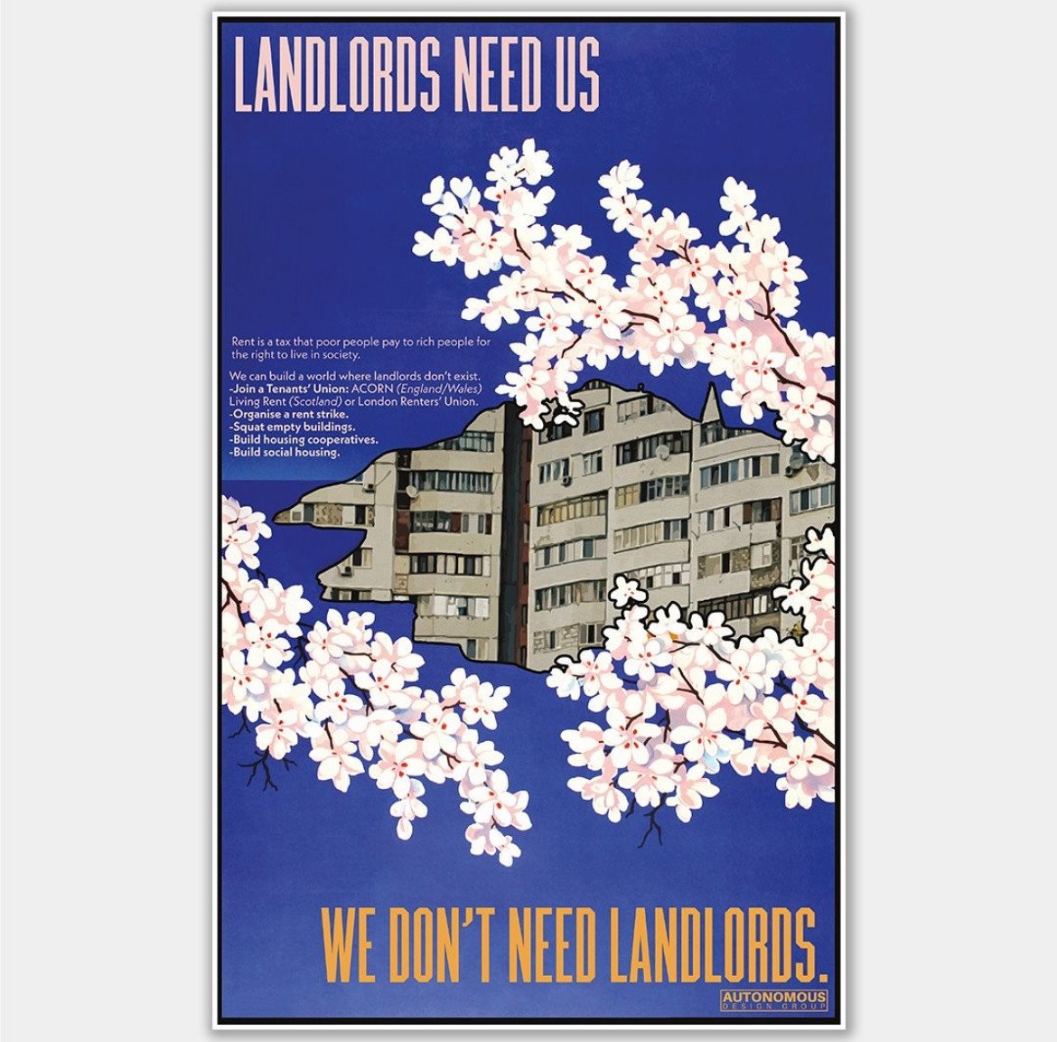 Landlords need us - we don't need landlords A2 poster