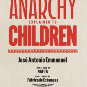 Anarchy Explained to Children