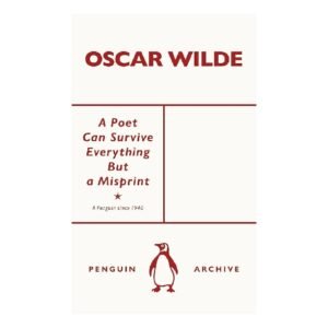 A Poet can Survive Everything But a Misprint