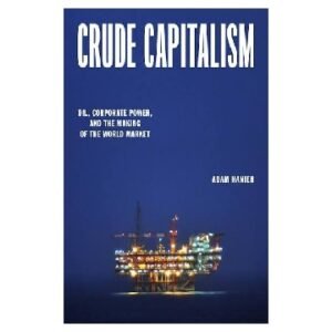 Crude Capitalism