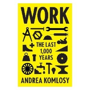 Work The Last 1000 Years