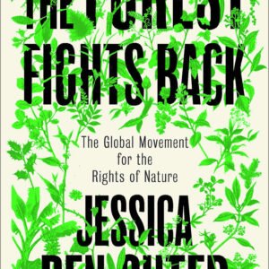 The Forest Fights Back